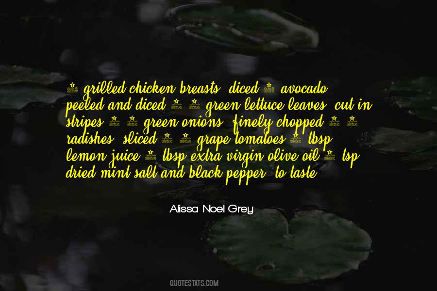 Alissa Noel Grey Quotes #706514