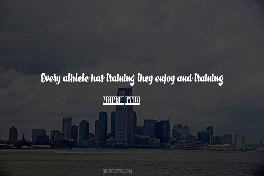 Alistair Brownlee Quotes #827224