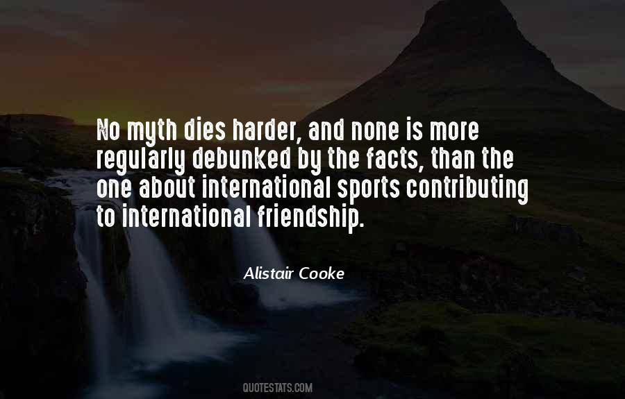 Alistair Cooke Quotes #1721067