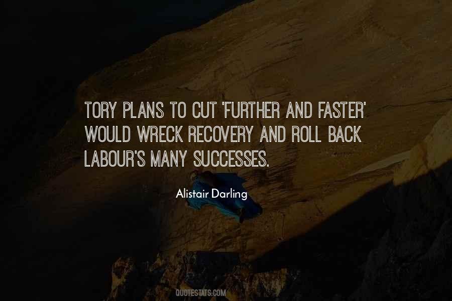 Alistair Darling Quotes #739384