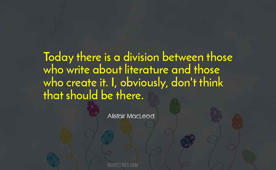 Alistair MacLeod Quotes #455133