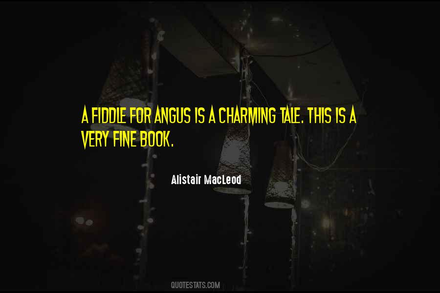 Alistair MacLeod Quotes #492065
