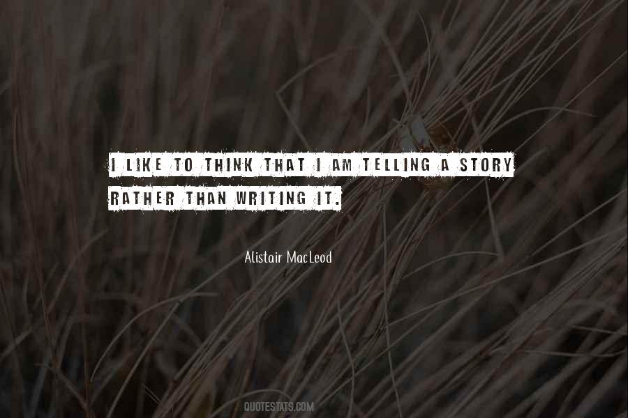 Alistair MacLeod Quotes #664620