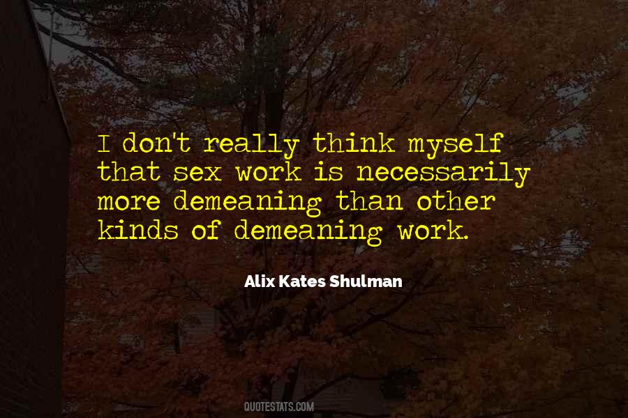 Alix Kates Shulman Quotes #1693532