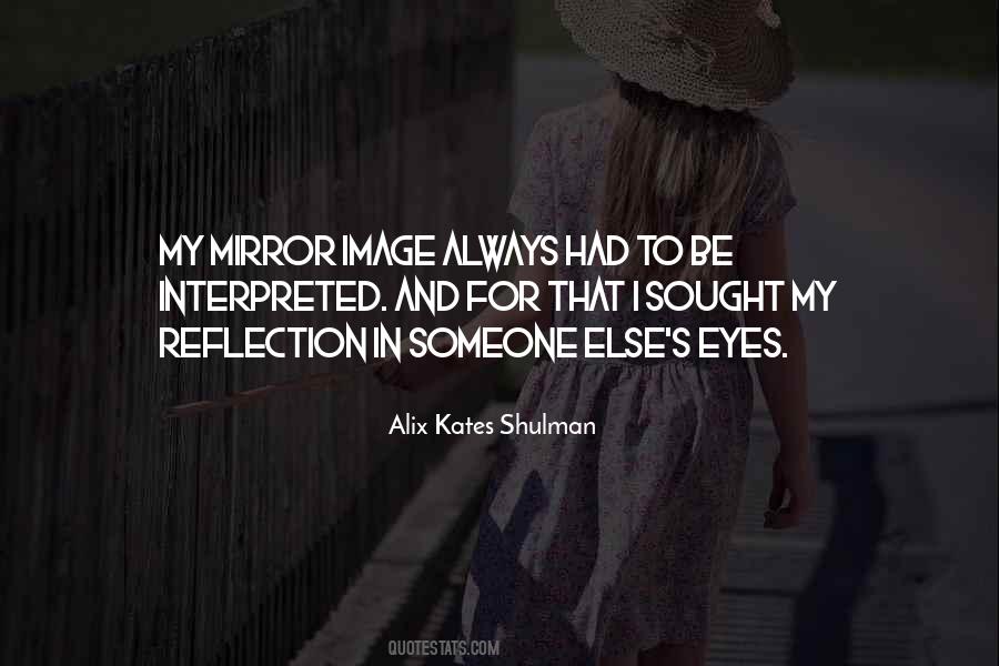 Alix Kates Shulman Quotes #1787231