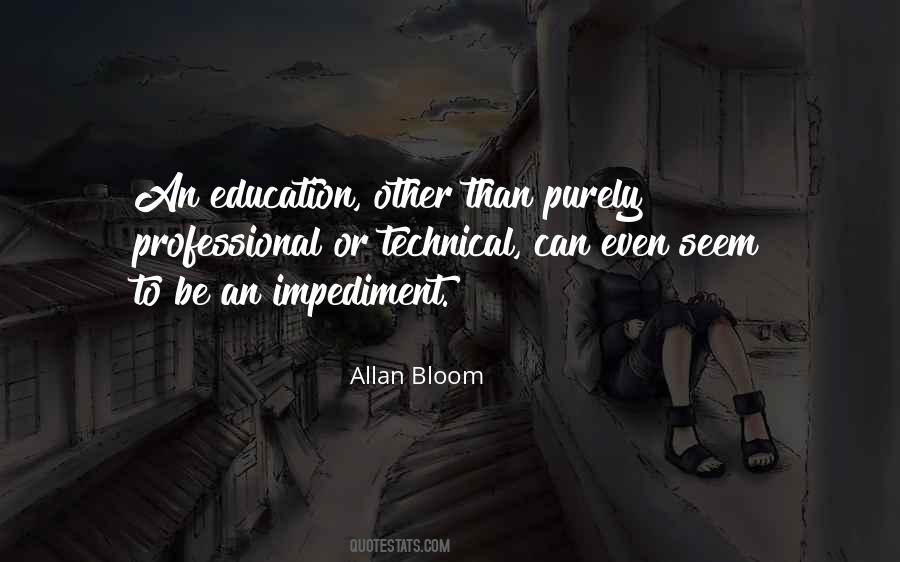 Allan Bloom Quotes #1171902