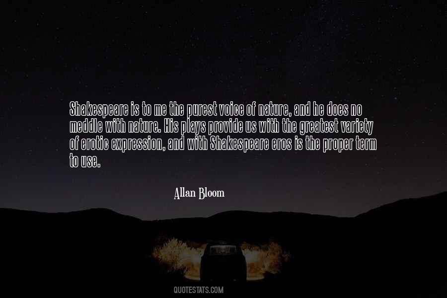 Allan Bloom Quotes #1332540