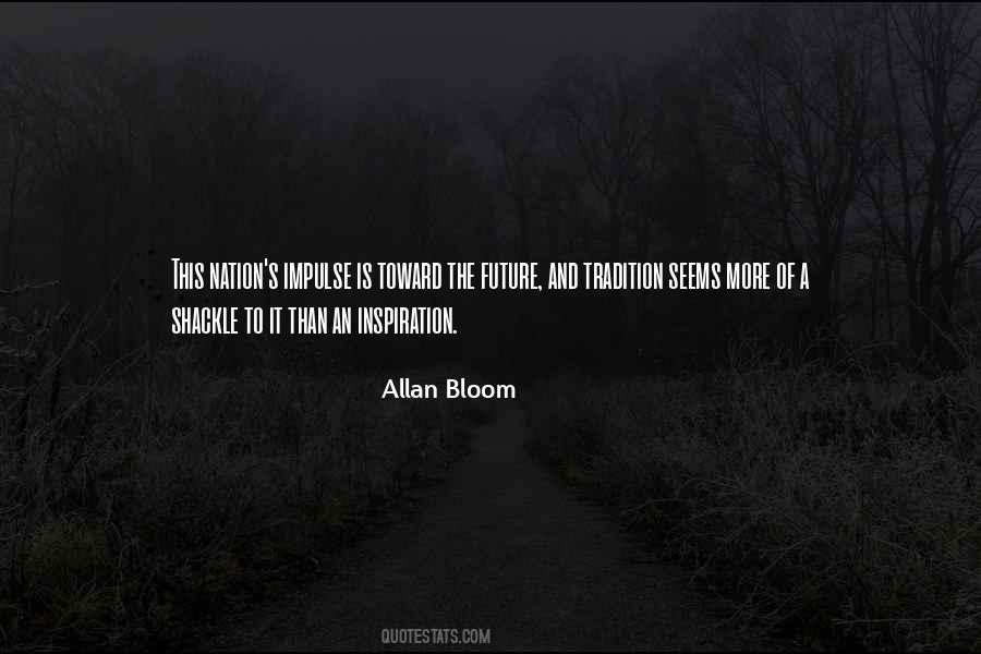 Allan Bloom Quotes #169084