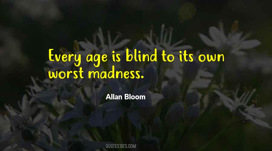 Allan Bloom Quotes #1750785