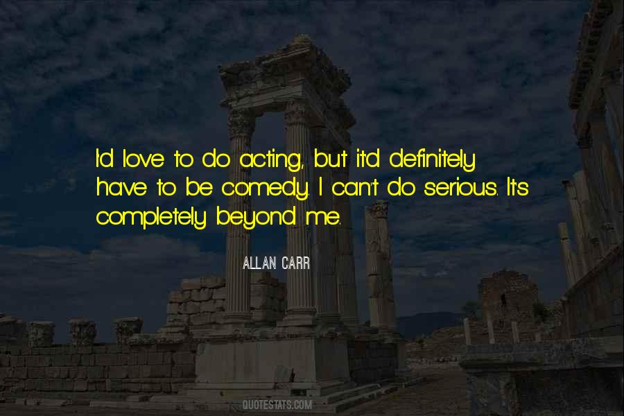 Allan Carr Quotes #764205