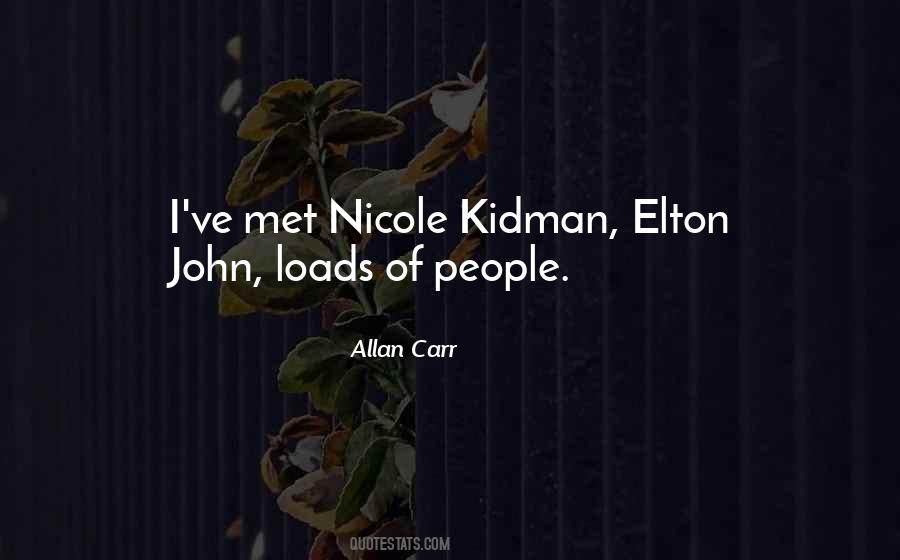 Allan Carr Quotes #913610