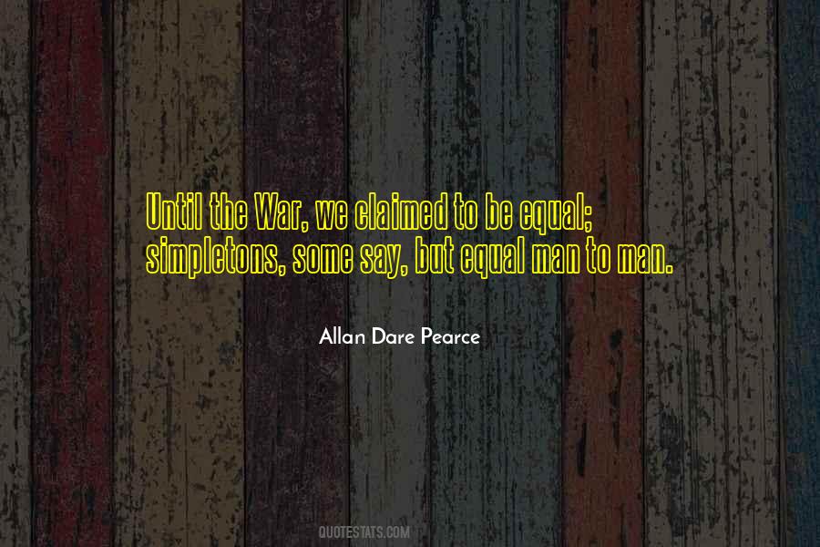 Allan Dare Pearce Quotes #1425074