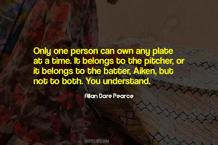 Allan Dare Pearce Quotes #906858