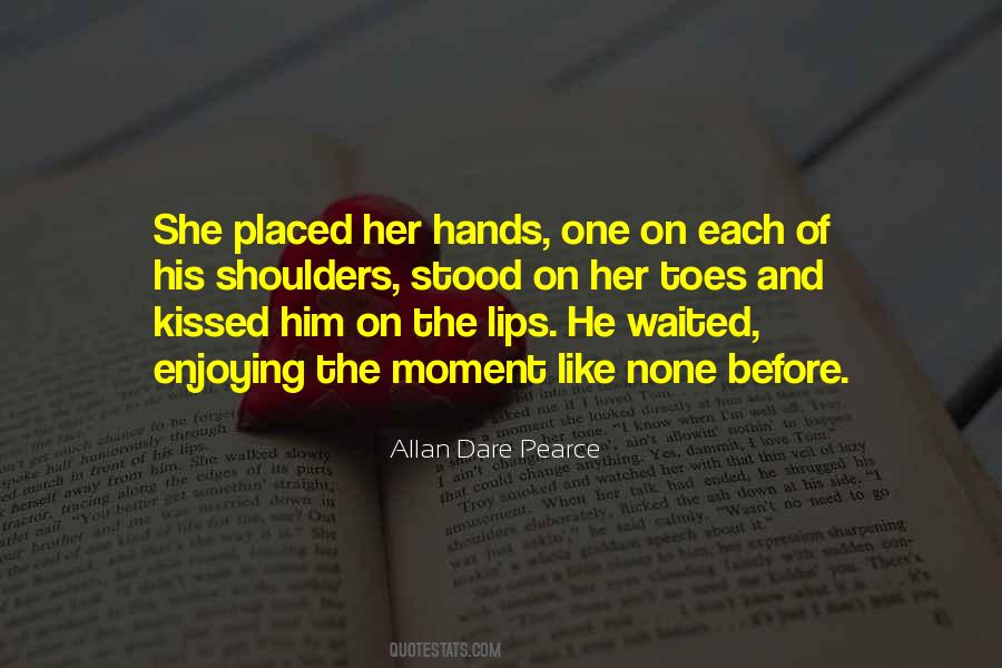 Allan Dare Pearce Quotes #931844