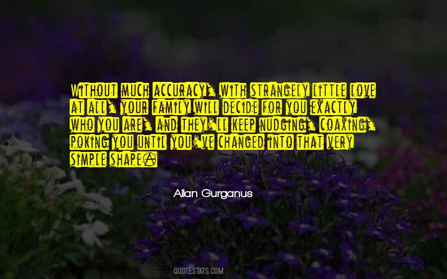 Allan Gurganus Quotes #1703984