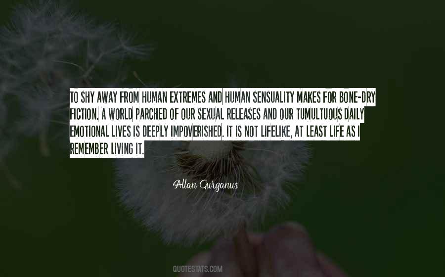 Allan Gurganus Quotes #1706645