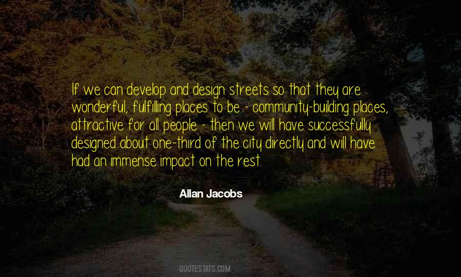 Allan Jacobs Quotes #1301137