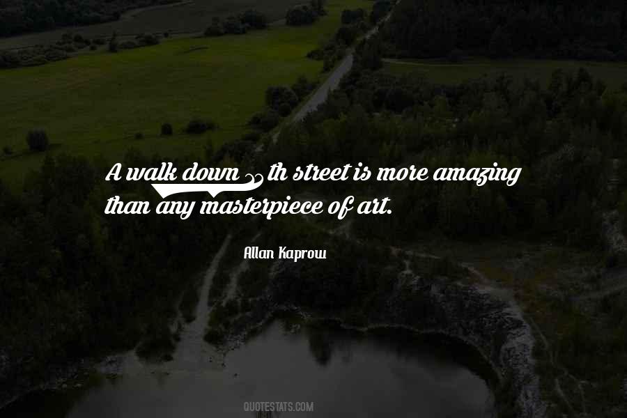 Allan Kaprow Quotes #1534650