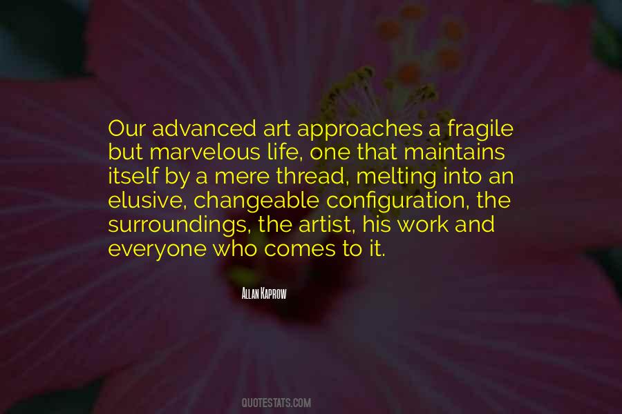 Allan Kaprow Quotes #1872189