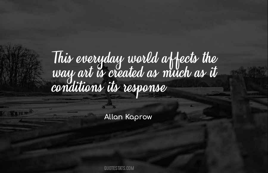 Allan Kaprow Quotes #771302