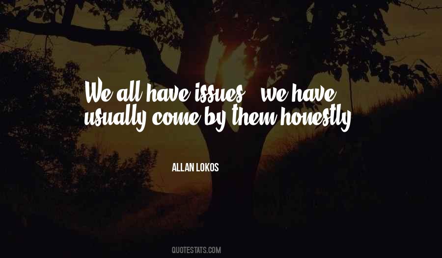 Allan Lokos Quotes #1314287