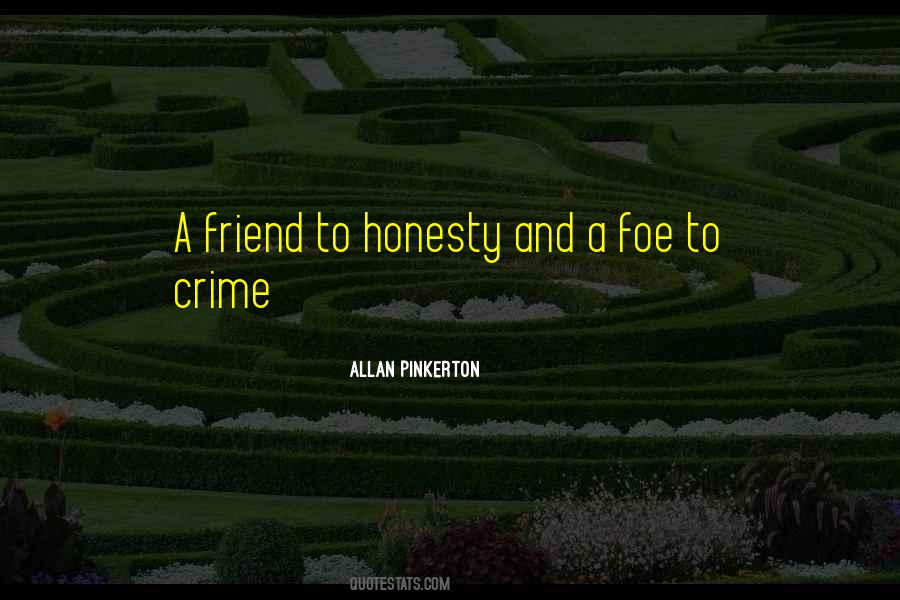 Allan Pinkerton Quotes #523619 Allan Pinkerton Quotes #523619
