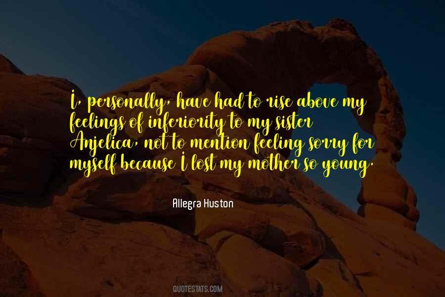 Allegra Huston Quotes #1560304