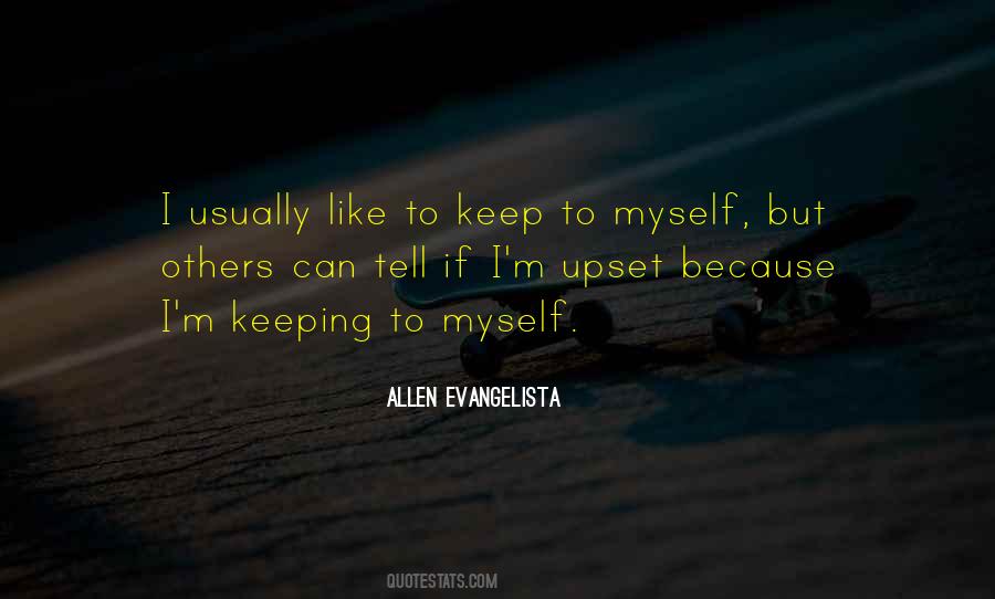 Allen Evangelista Quotes #23518