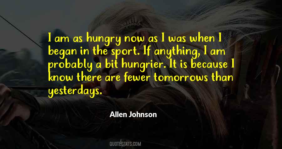Allen Johnson Quotes #1446176