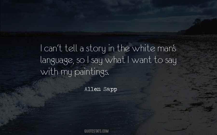 Allen Sapp Quotes #1861884