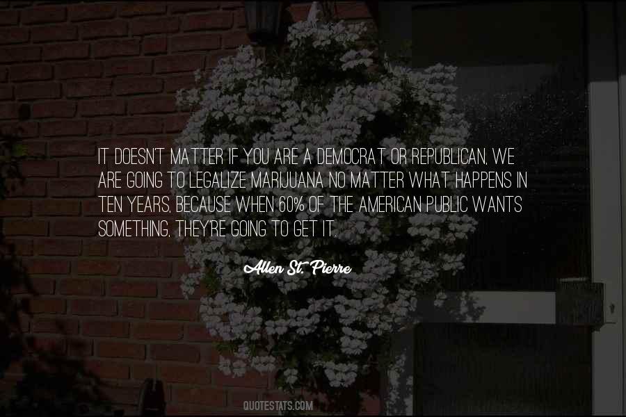 Allen St. Pierre Quotes #1077453 Allen St. Pierre Quotes #1077453