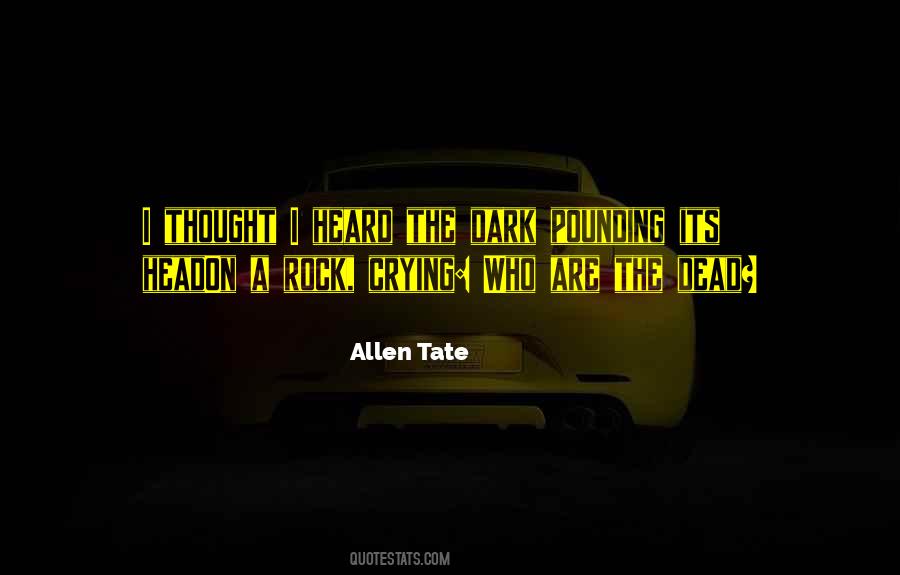 Allen Tate Quotes #268198
