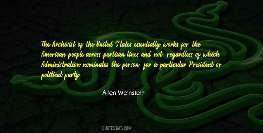 Allen Weinstein Quotes #344986