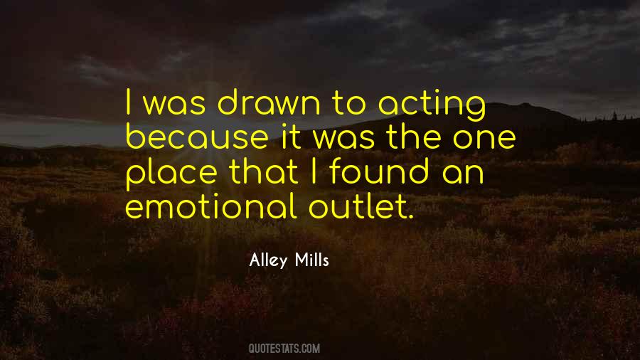 Alley Mills Quotes #1311579