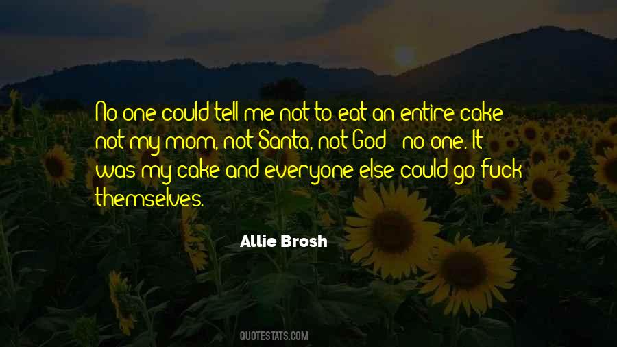Allie Brosh Quotes #1709919