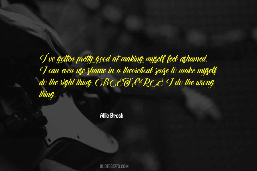 Allie Brosh Quotes #1809691