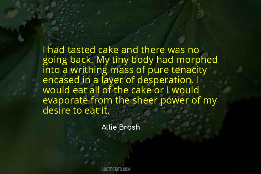 Allie Brosh Quotes #562069