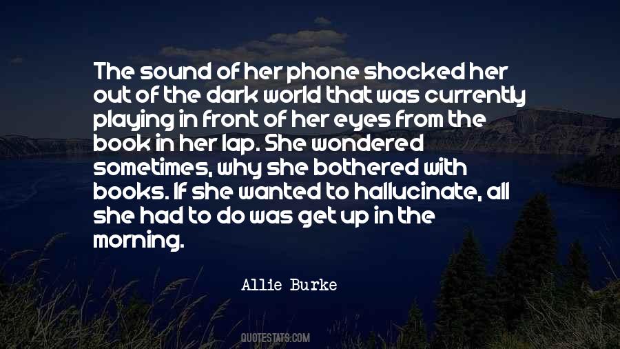 Allie Burke Quotes #1026161