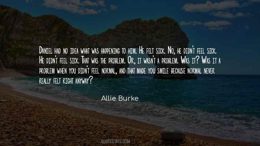 Allie Burke Quotes #1366277