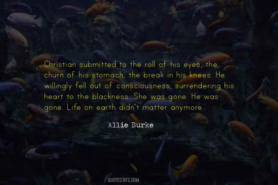Allie Burke Quotes #1496360