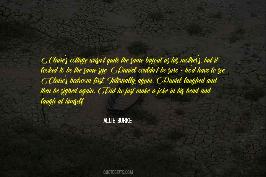 Allie Burke Quotes #1720254