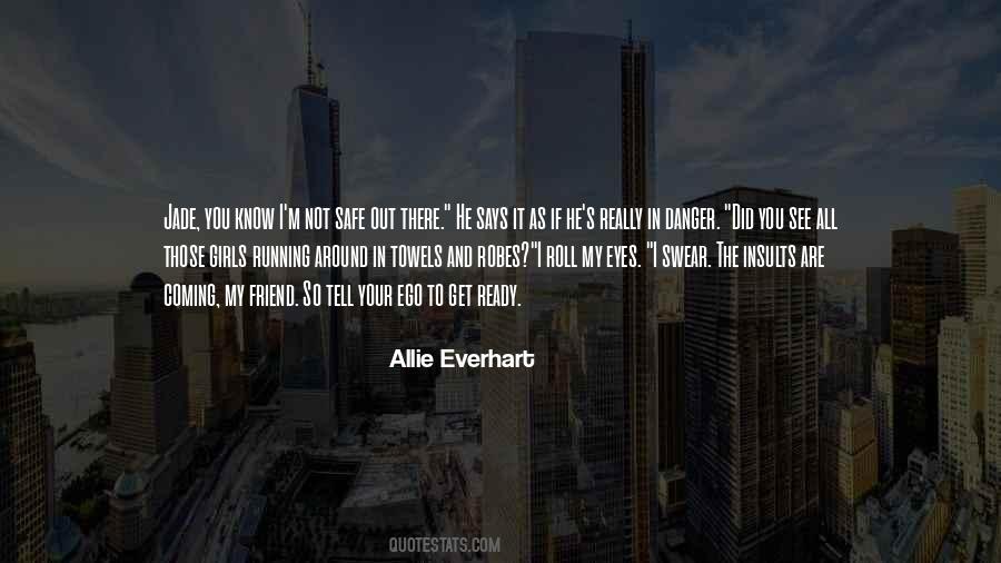 Allie Everhart Quotes #530916