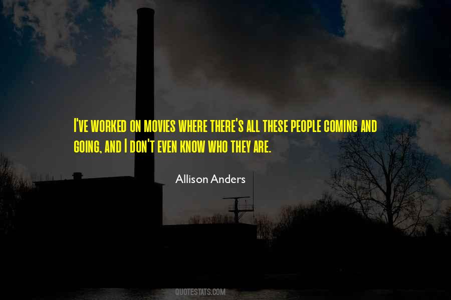 Allison Anders Quotes #1063678