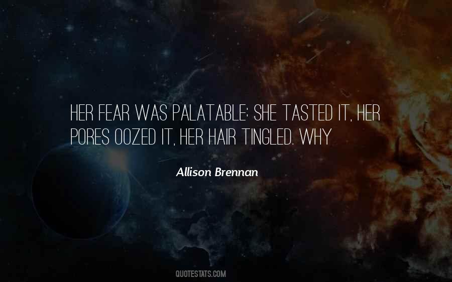 Allison Brennan Quotes #283972