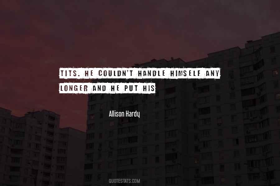 Allison Hardy Quotes #992828 Allison Hardy Quotes #992828