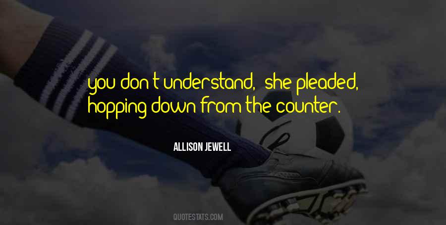 Allison Jewell Quotes #1874180 Allison Jewell Quotes #1874180
