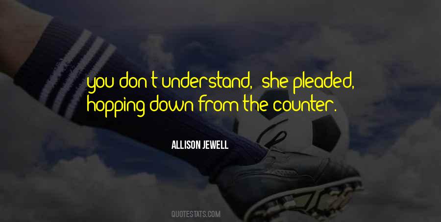 Allison Jewell Quotes #1874180