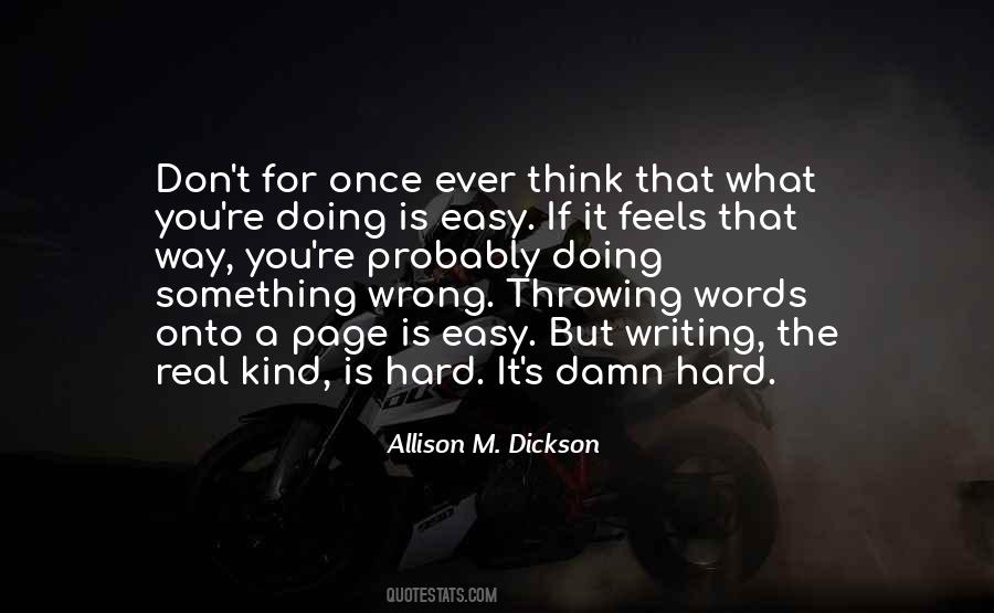 Allison M. Dickson Quotes #99932