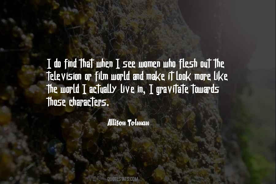 Allison Tolman Quotes #372796