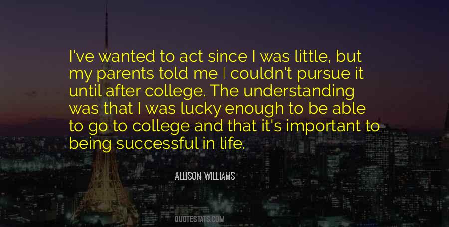 Allison Williams Quotes #482089